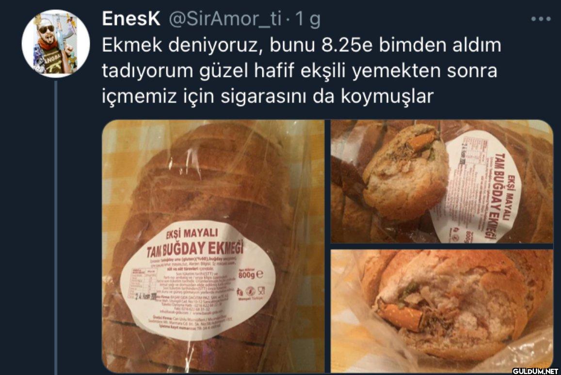 1 g Ekmek deniyoruz, bunu...