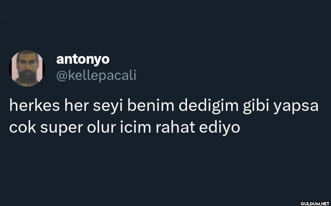 herkes her seyi benim...