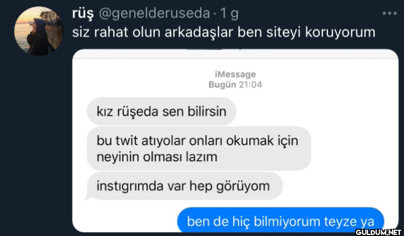 · 1 g siz rahat olun...