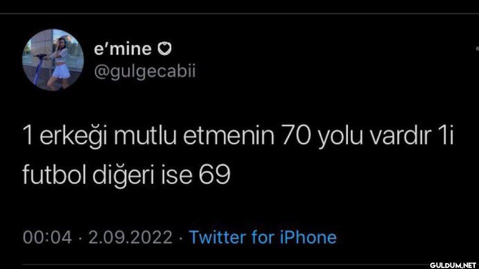 1 erkeği mutlu etmenin 70...