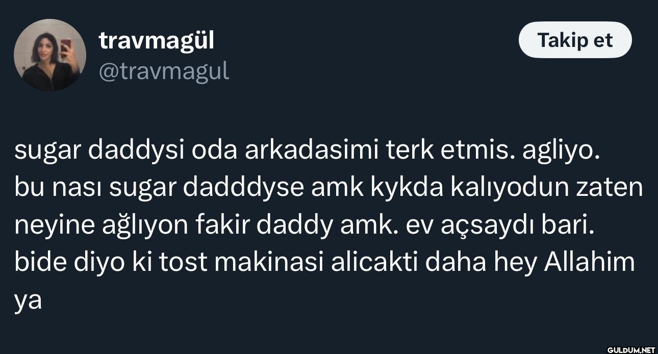 Takip et sugar daddysi oda...