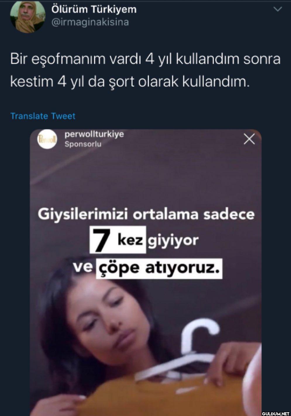 Bir eşofmanım vardı 4 yıl...