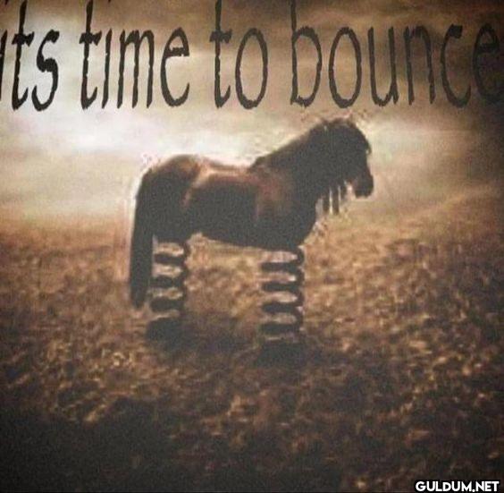 its time to bounce