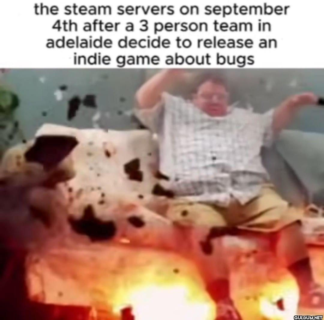 the steam servers on...