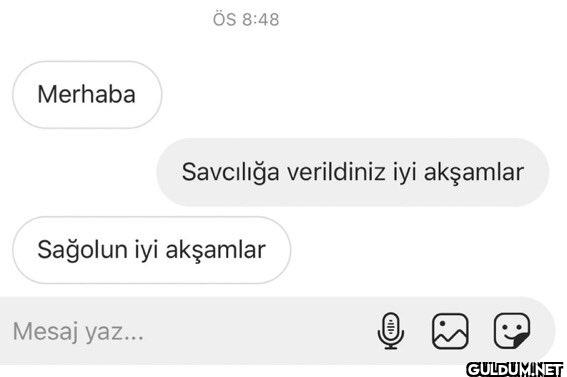 Merhaba ÖS 8:48 Savcılığa...