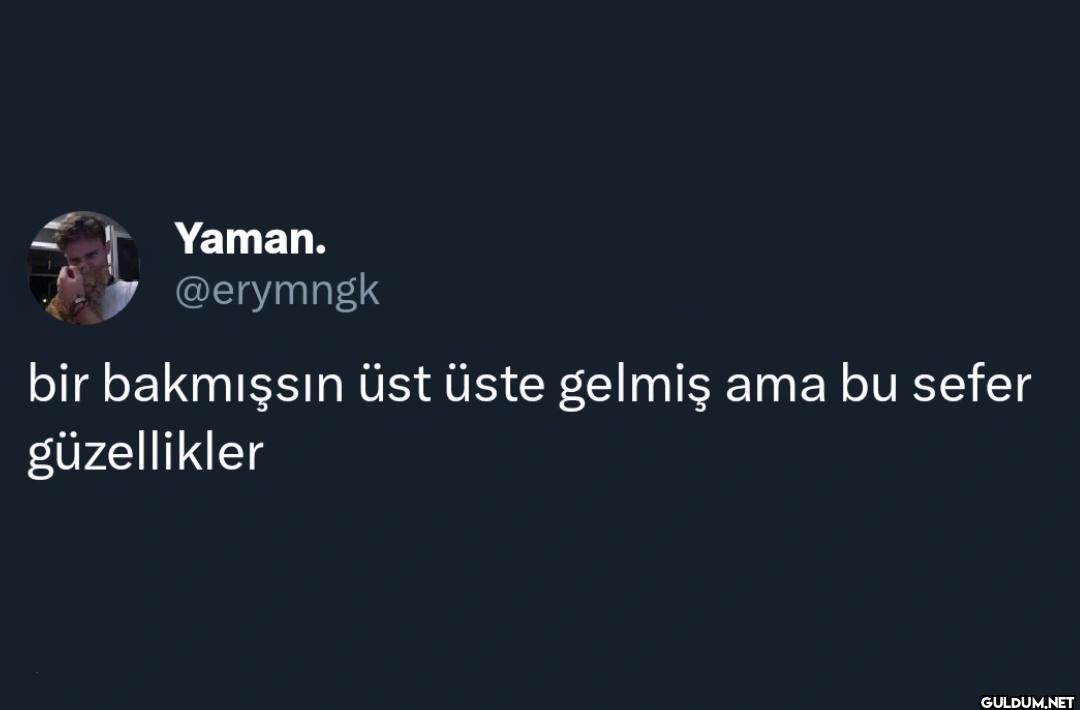 bir bakmışsın üst üste...