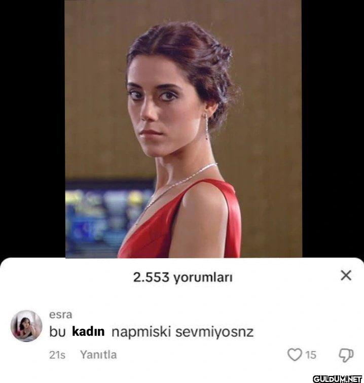2.553 yorumları esra bu...