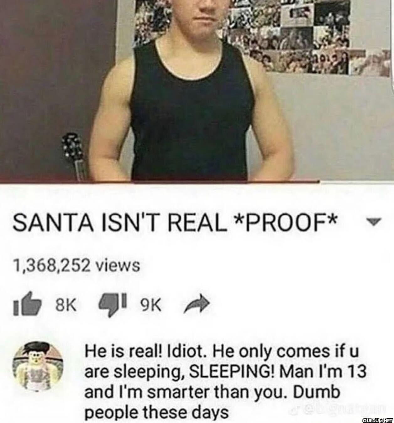 SANTA ISN'T REAL PROOF...