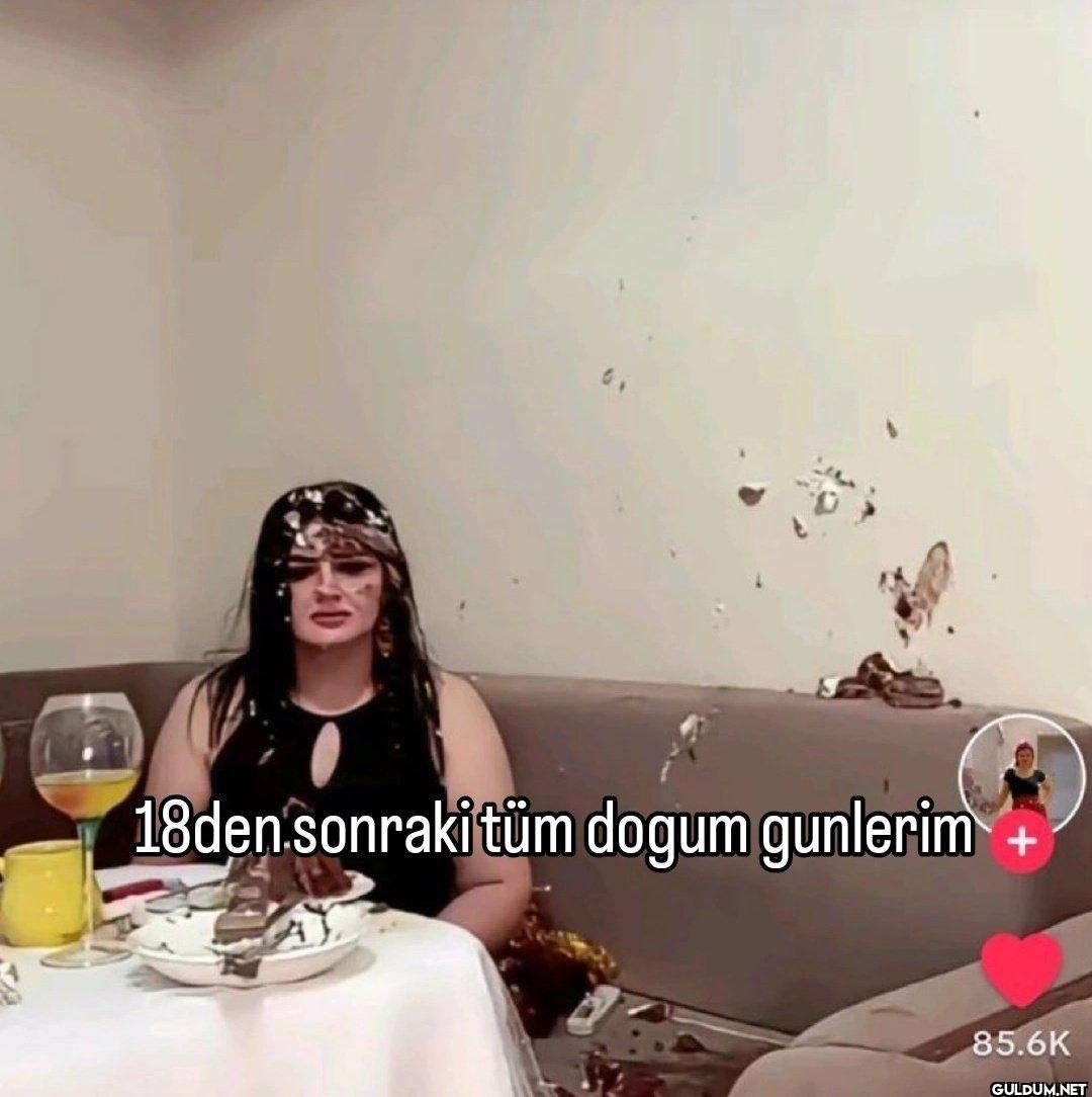 18den sonraki tüm dogum...