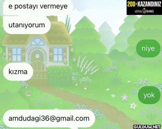 e postayı vermeye...