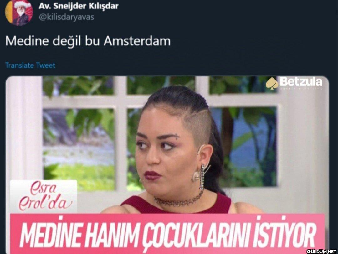 Medine değil bu Amsterdam...