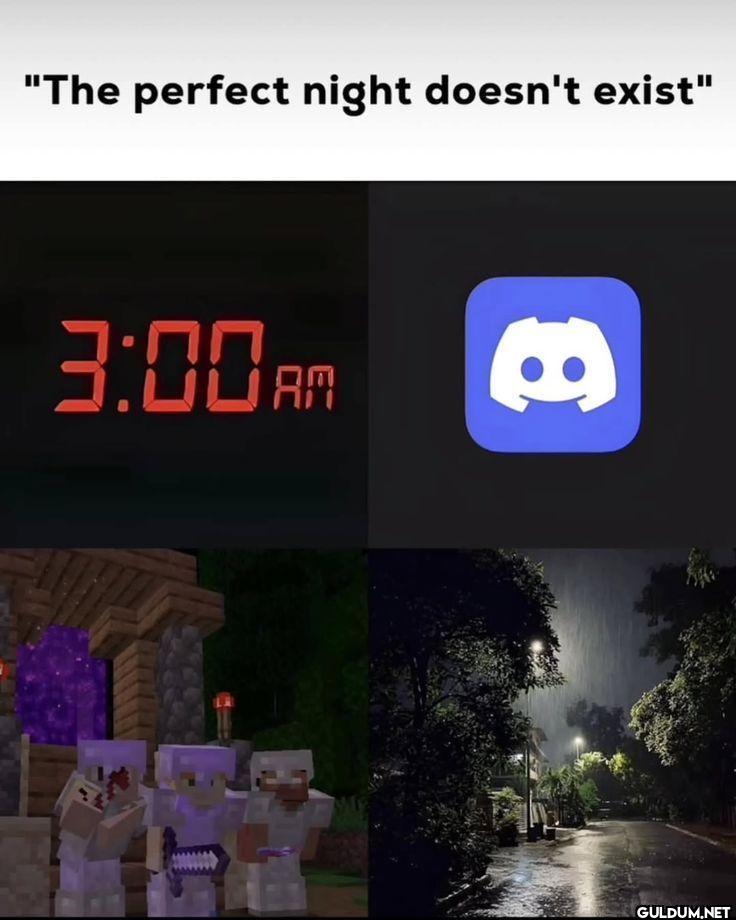 The perfect night doesn't exist