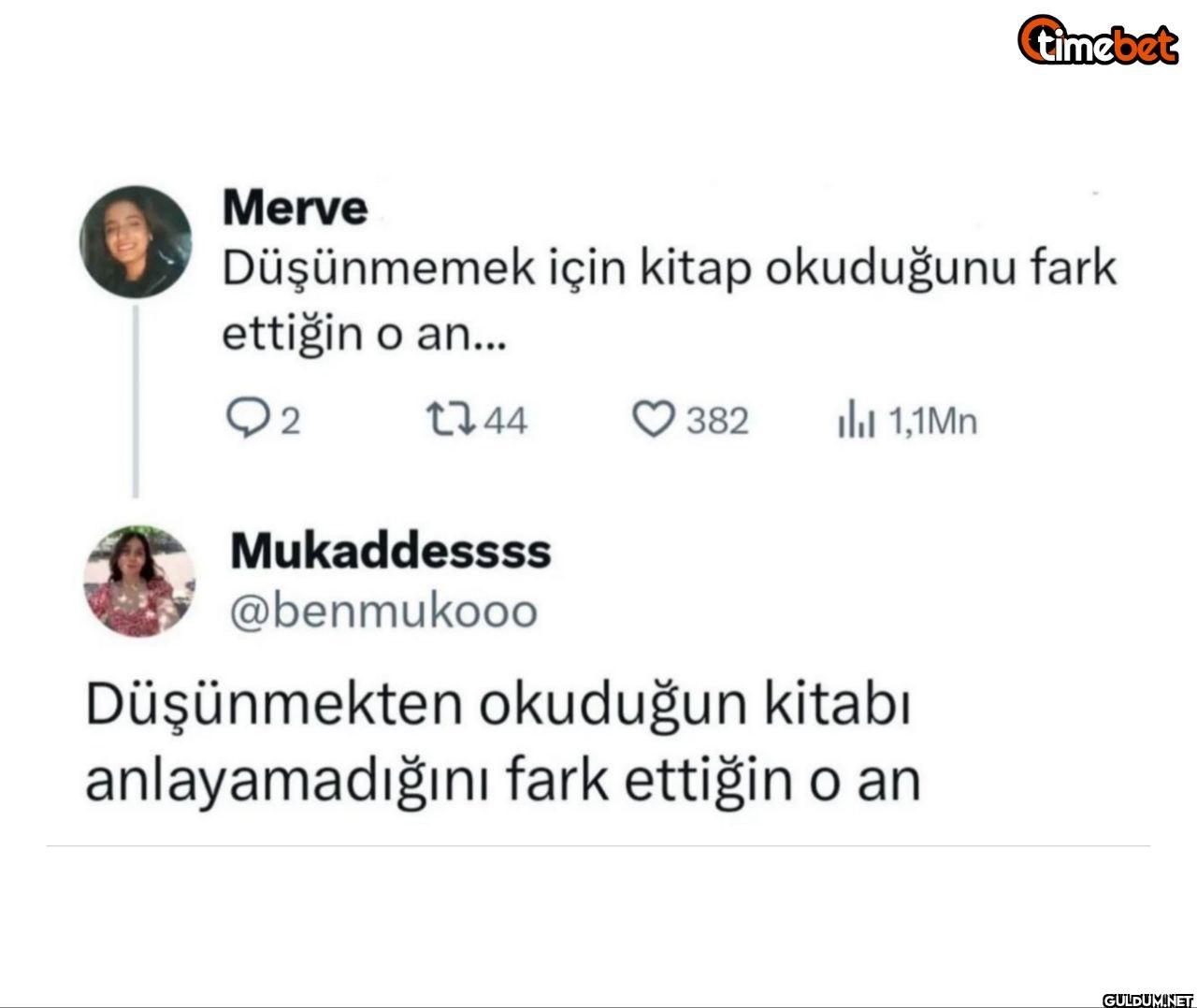 timebet Merve Düşünmemek...