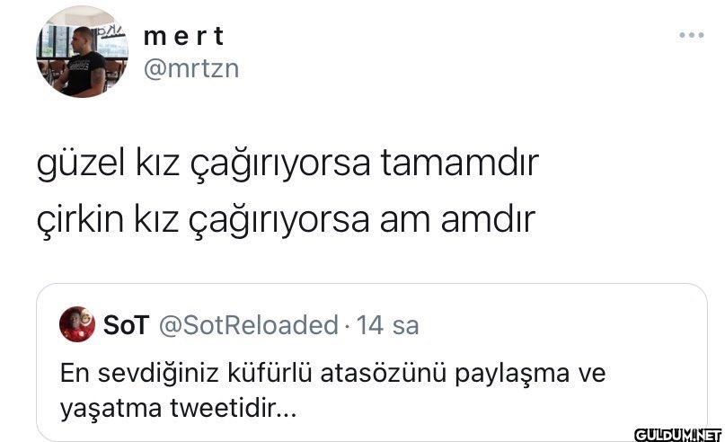 güzel kız çağırıyorsa...