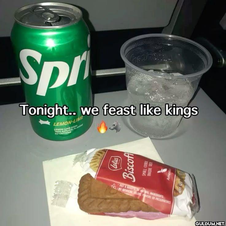 Tonight.. we feast kings