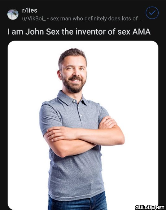 r/lies u/VikBoi_⚫ sex man...