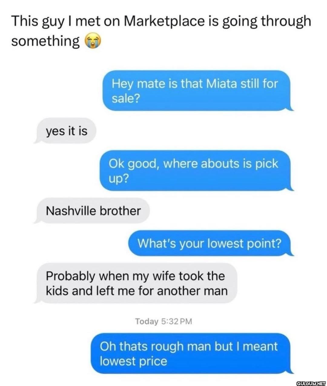 This guy I met on...