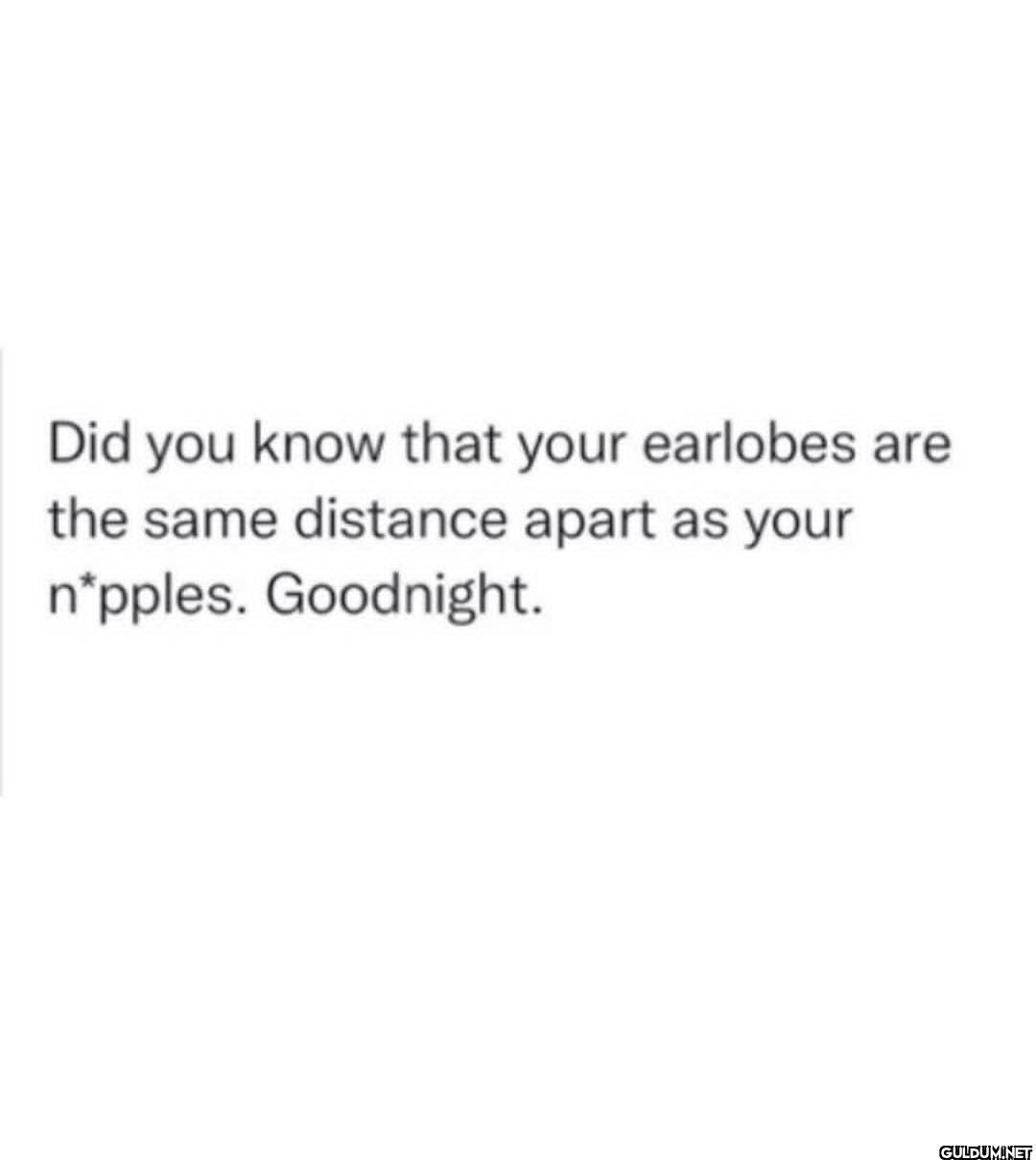 😳    Did you know that...