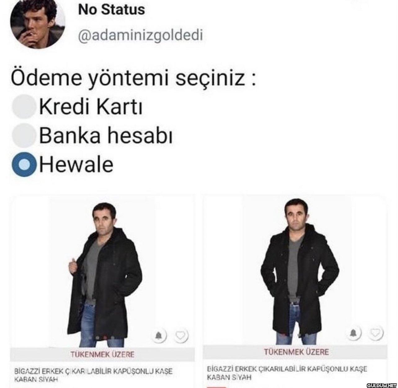 Ödeme yöntemi seçiniz :...