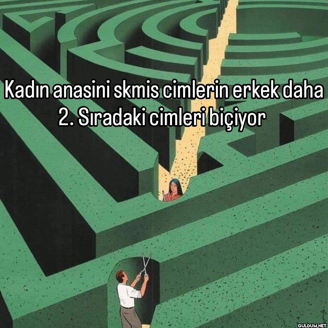 Kadın anasini skmis...