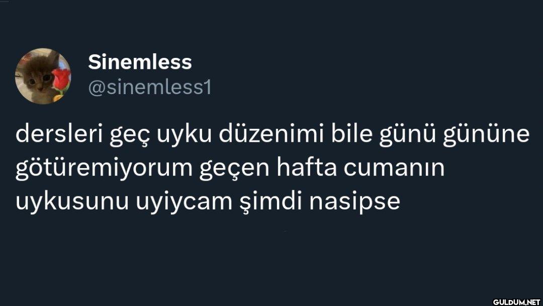 dersleri geç uyku düzenimi...