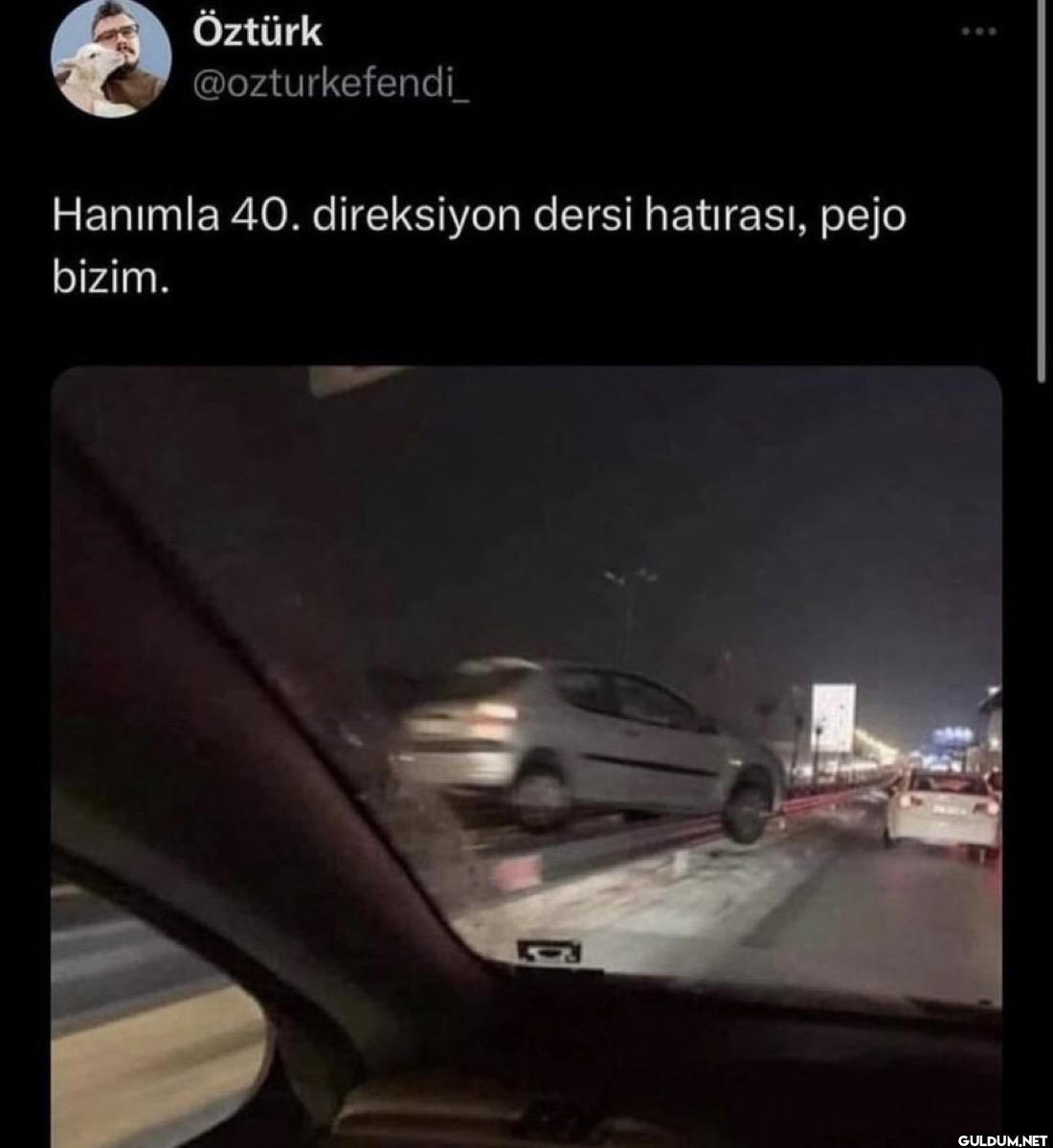 Hanımla 40. direksiyon...