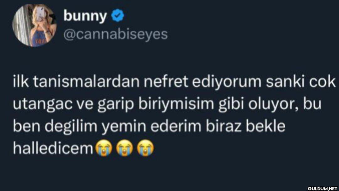 ilk tanismalardan nefret...
