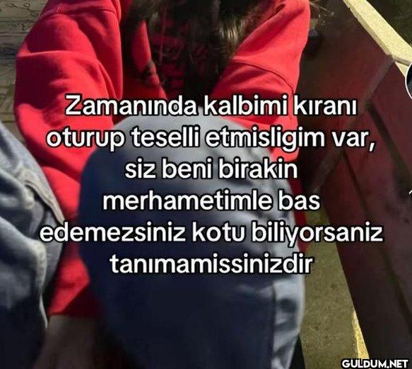 Zamanında kalbimi kıranı...