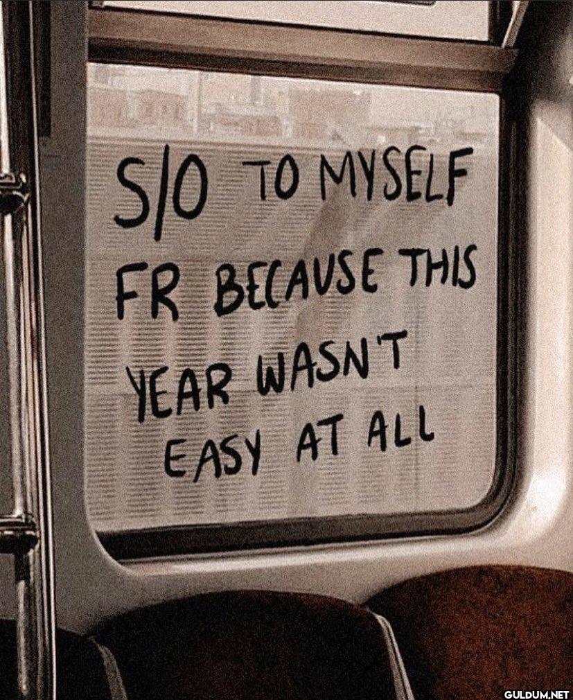 S/O TO MYSELF FR BECAUSE...