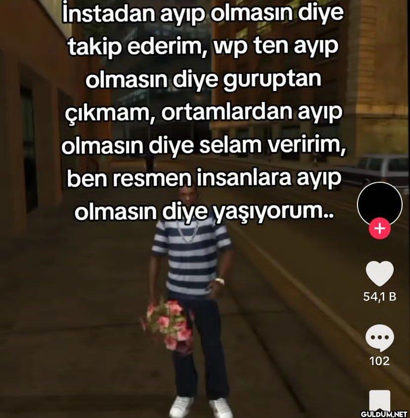 instadan ayıp olmasın diye...