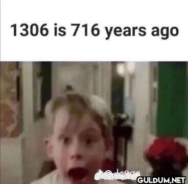1306 is 716 years ago