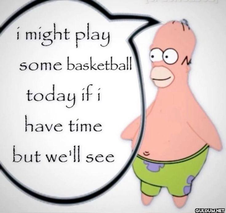 i might play some...