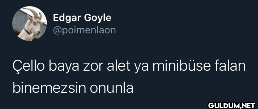 Çello baya zor alet ya...