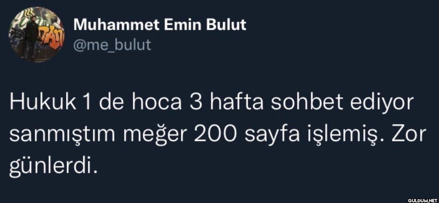 Hukuk 1 de hoca 3 hafta...
