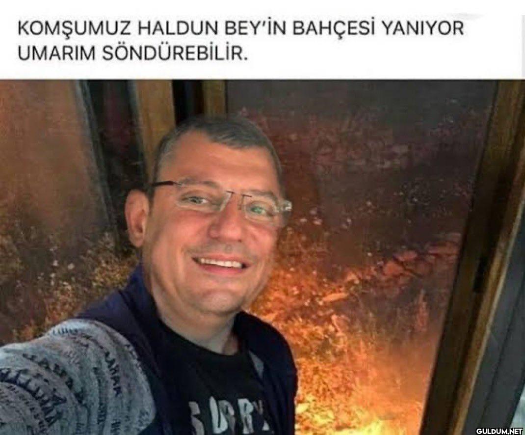KOMŞUMUZ HALDUN BEY'İN...