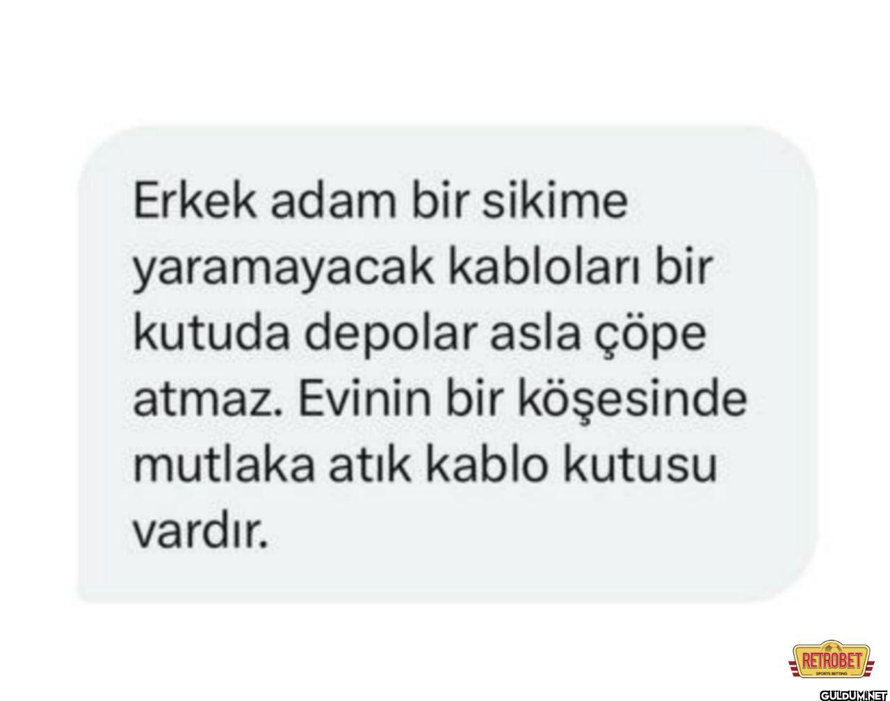 Erkek adam bir sikime...