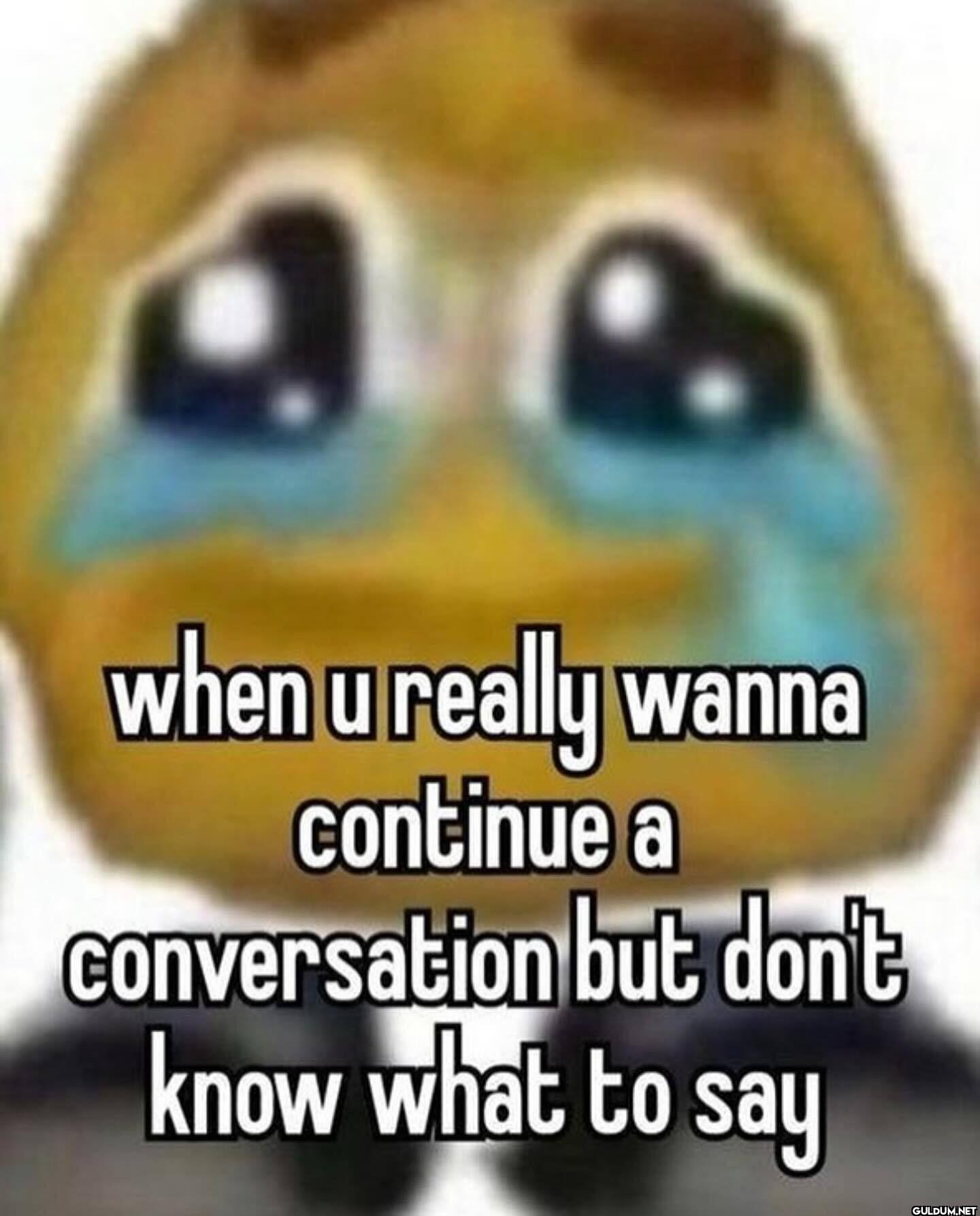 when u really wanna...