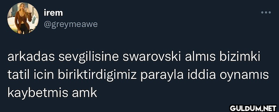 arkadas sevgilisine...