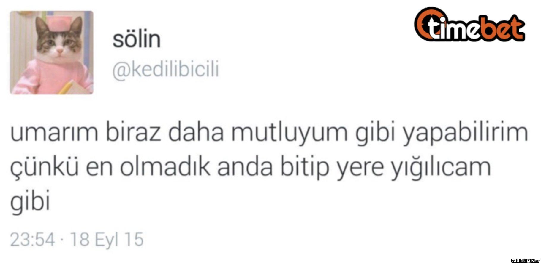 timebet umarım biraz daha...