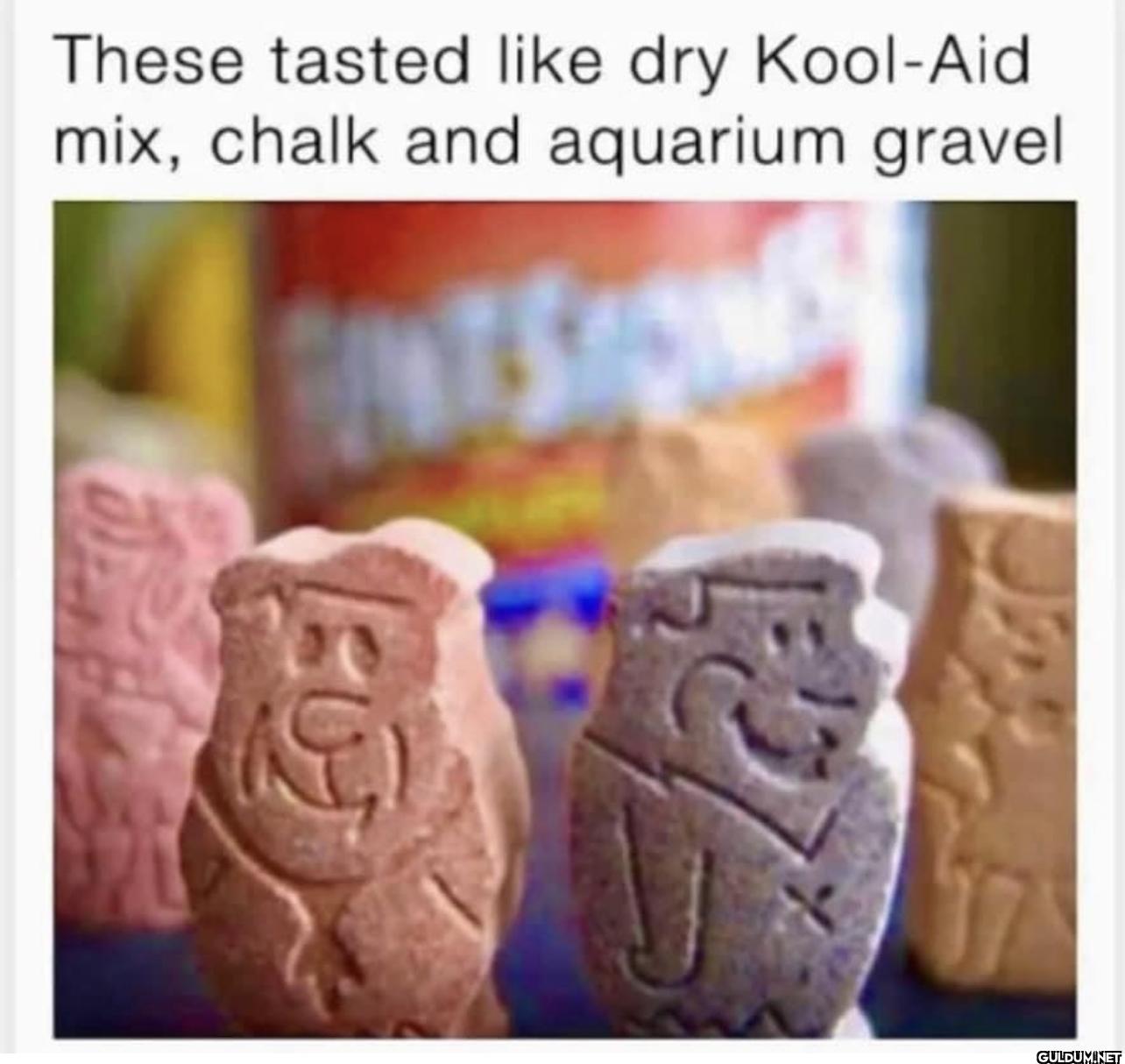 These tasted like dry...