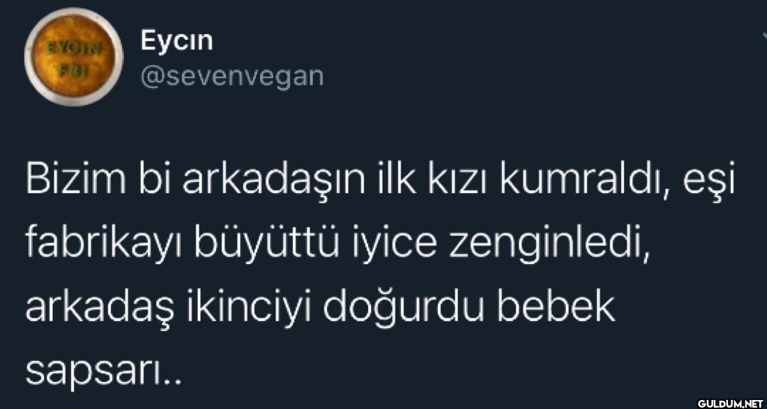Bizim bi arkadaşın ilk...