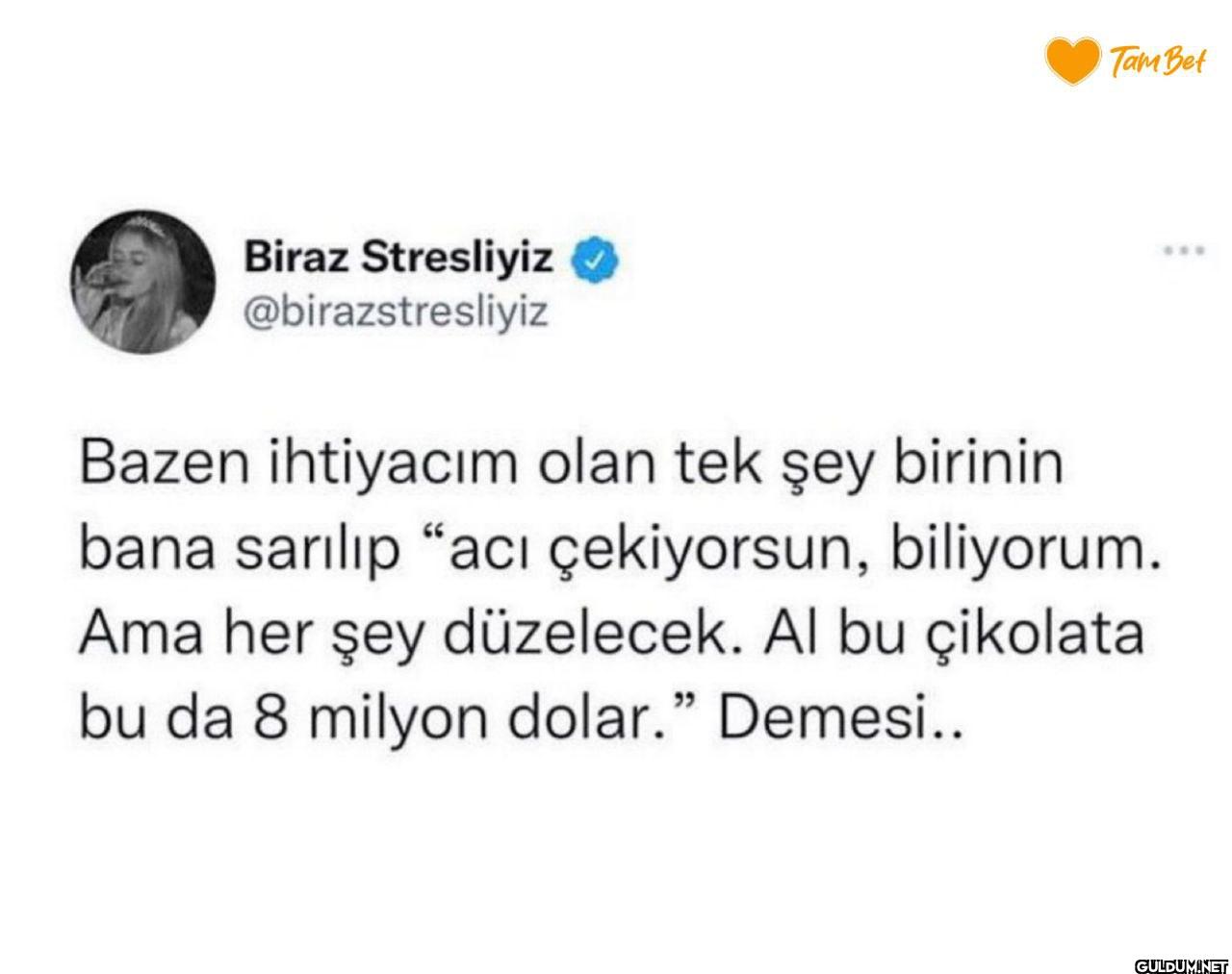 Bazen ihtiyacım olan tek...