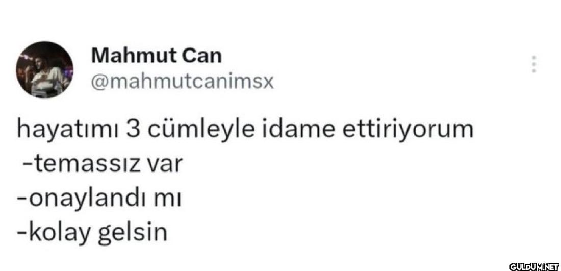 hayatımı 3 cümleyle idame...