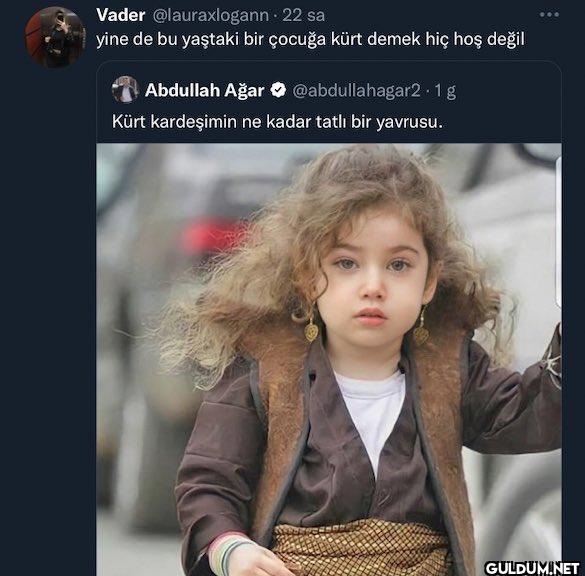 22 sa yine de bu yaştaki...