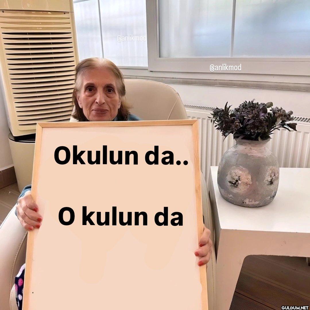 Ganlikmod Okulun da.. O...