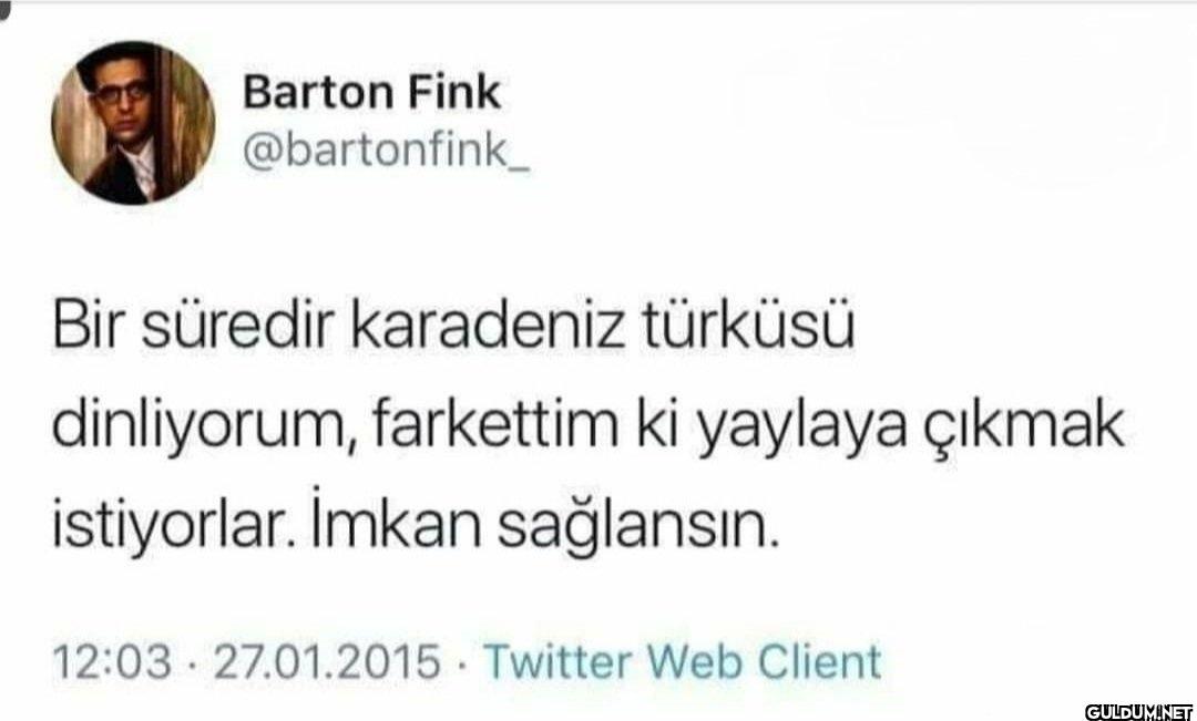 Bir süredir karadeniz...