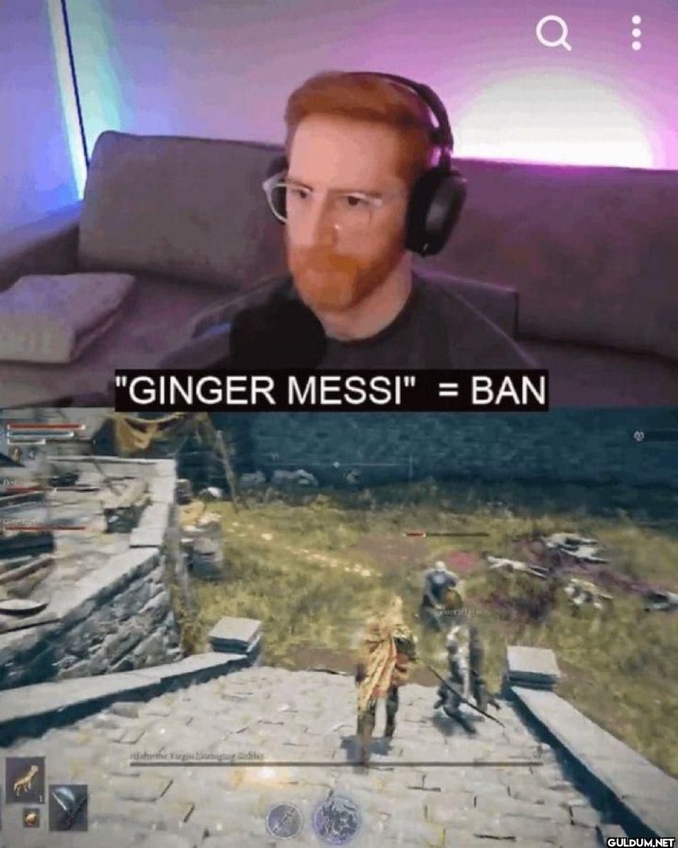 GINGER MESSI BAN