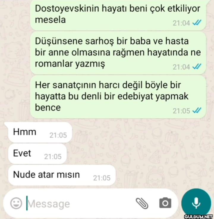 Dostoyevskinin hayatı beni...