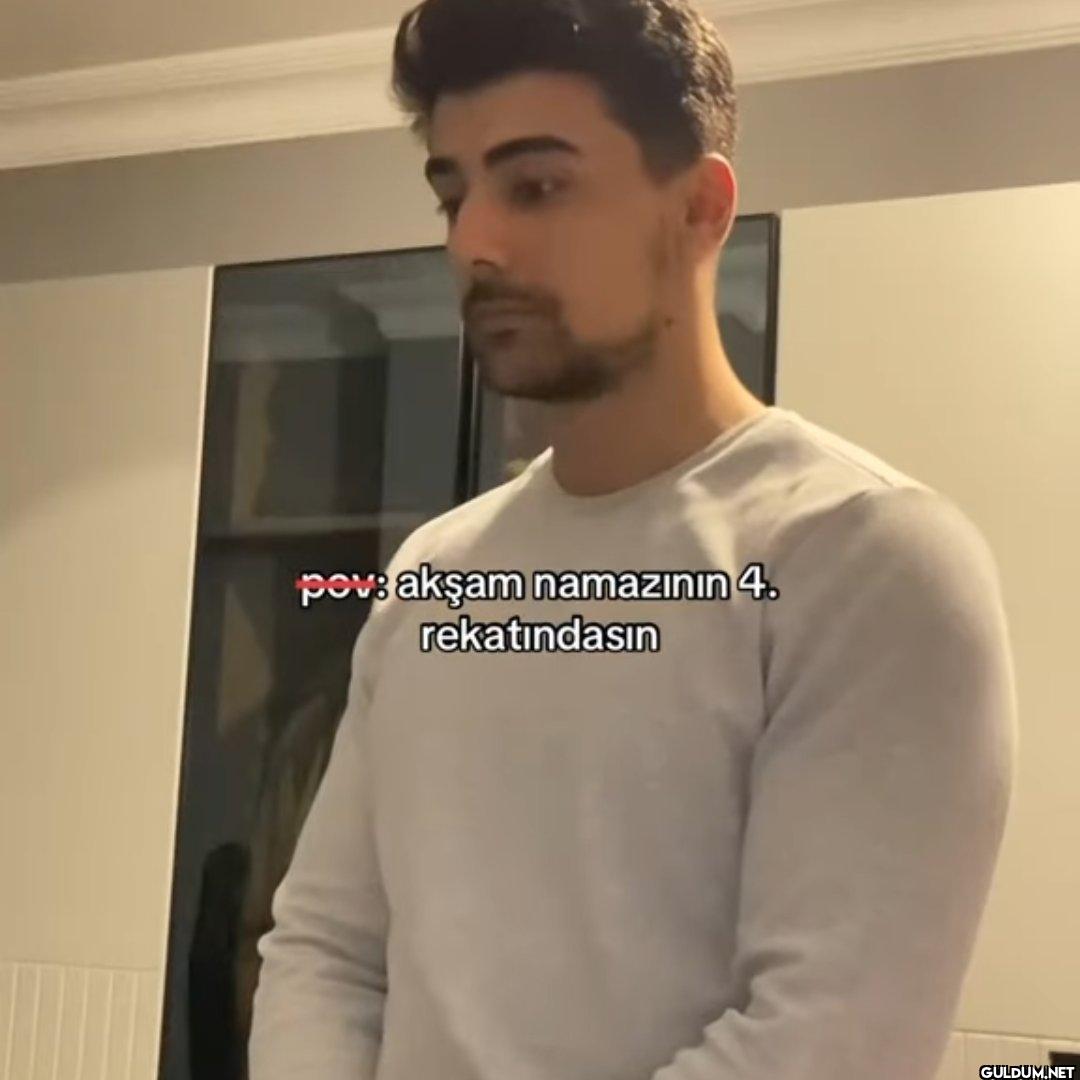 pov: akşam namazının 4....