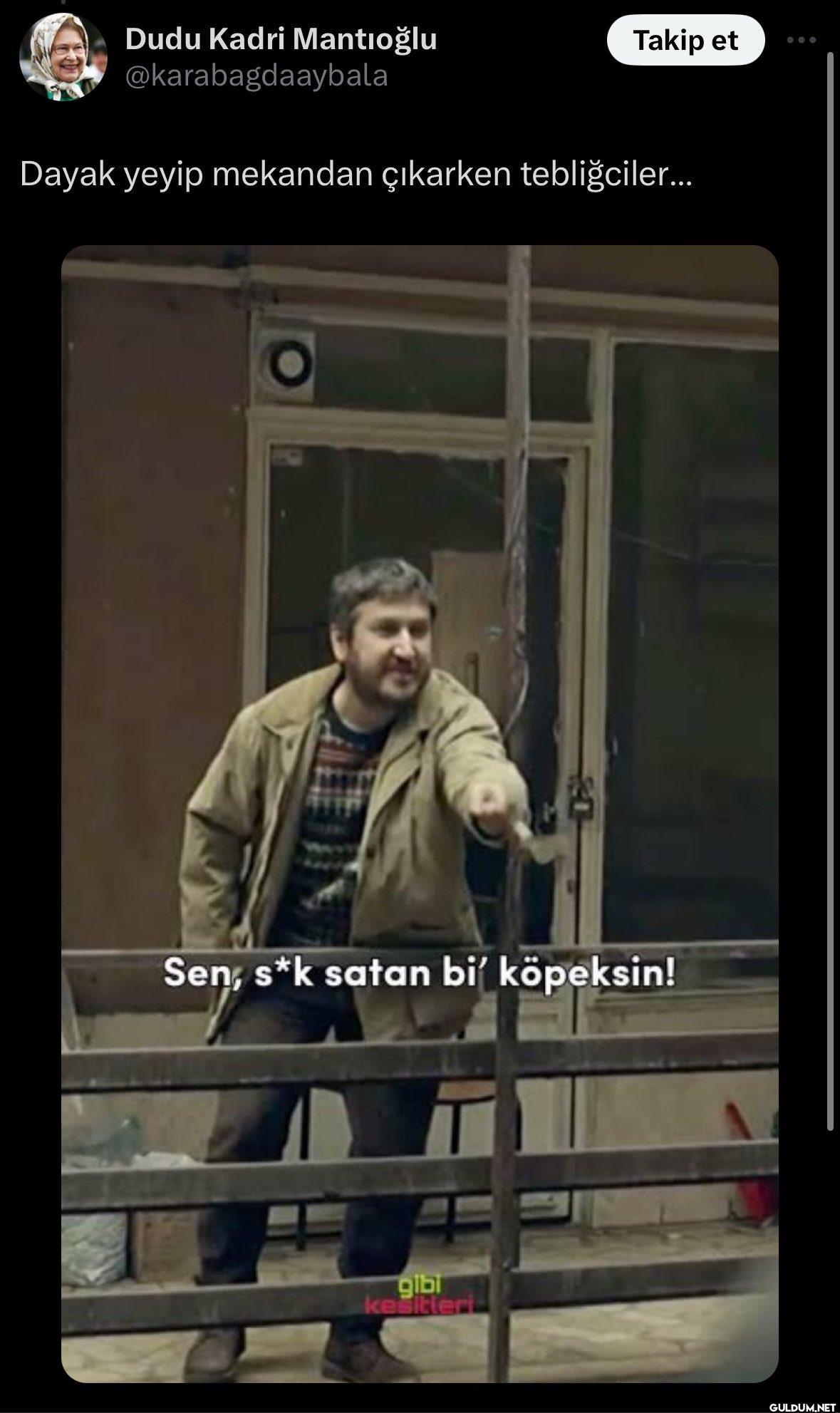 Takip et Dayak yeyip...